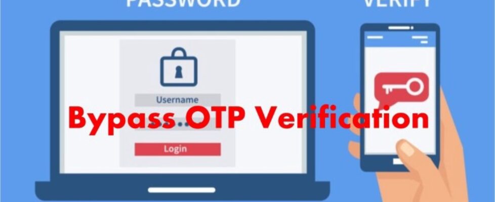 How To Bypass OTP Verification On Any Website/App in 2023